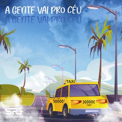 A Gente Vai pro Céu By Sopragod, Ailton SH's cover