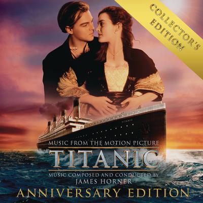 Titanic: Original Motion Picture Soundtrack - Collector's Anniversary Edition's cover