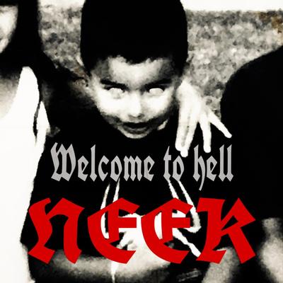 Welcome to hell By Neek's cover