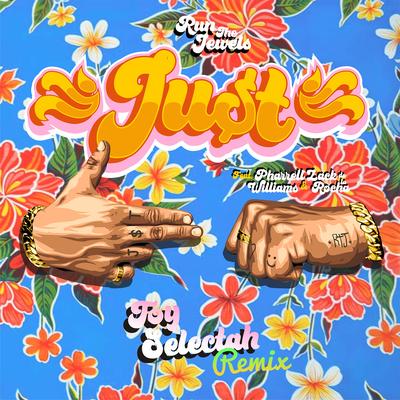 JU$T (feat. Pharrell Williams & Zack de la Rocha) [Toy Selectah Remix]'s cover