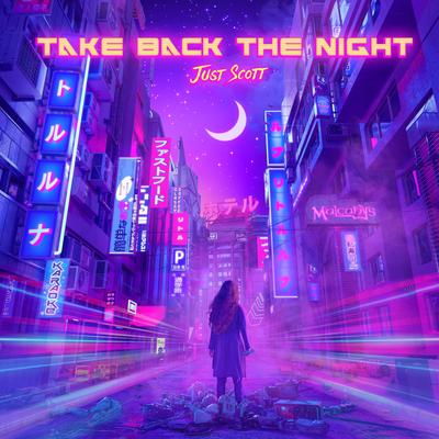 Take Back The Night By Just Scott's cover