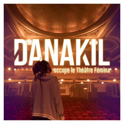 Danakil occupe le Théâtre Fémina (Live)'s cover