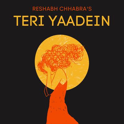 Teri Yaadein By Reshabh Chhabra, Aryan Chhabra's cover