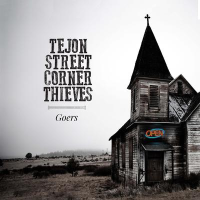 Goers By Tejon Street Corner Thieves's cover