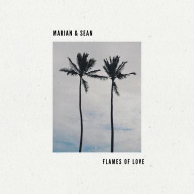 Flames of Love By Marian & Sean's cover