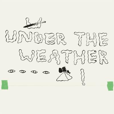 Under The Weather's cover