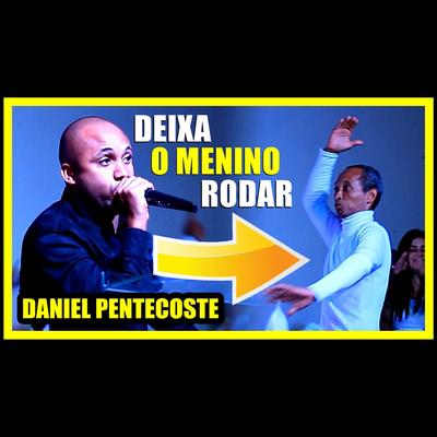 Deixa o Menino Rodar's cover