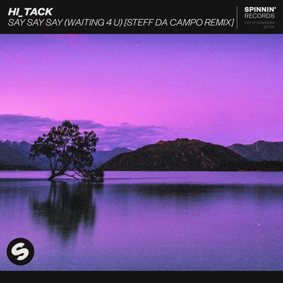 Say Say Say (Waiting 4 U) [Steff da Campo Remix] By Hi_Tack, Steff da Campo's cover