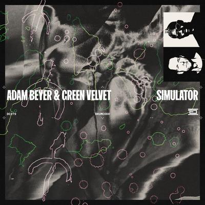 Simulator By Adam Beyer, Green Velvet's cover