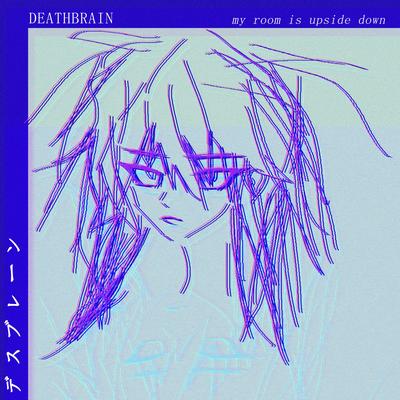 my room is upside down By Deathbrain's cover