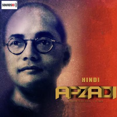 Aazadi (From "Aazadi (Hindi)") By Sandesh Babanna, Airaa Udupi's cover