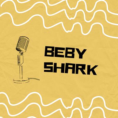 Beby Shark's cover