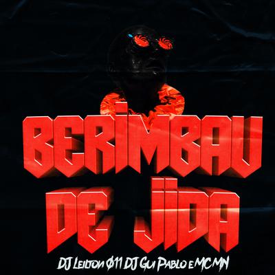 Berimbau de Jidá By DJ LEILTON 011, DJ GUI PABLO, MC MN's cover