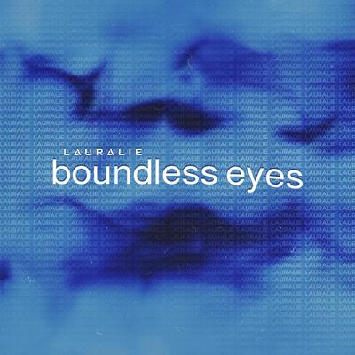 boundless eyes By Lauralie's cover