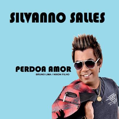Perdoa Amor By Silvanno Salles's cover