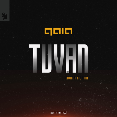 Tuvan (AVIRA Remix) By GAIA's cover