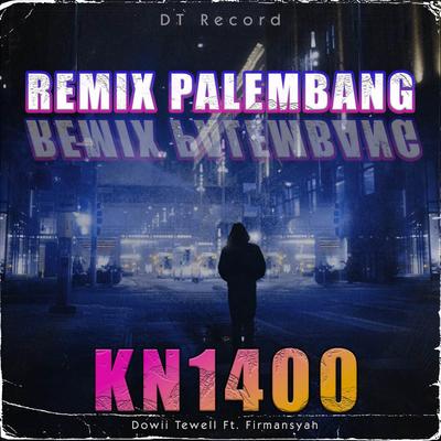 Remix Palembang KN1400's cover