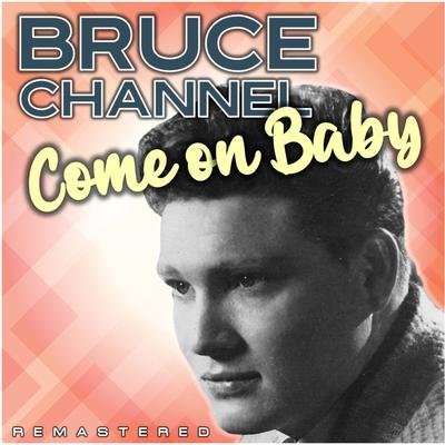 Come on Baby (Remastered)'s cover