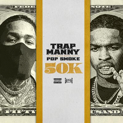 50k By Trap Manny, Pop Smoke's cover