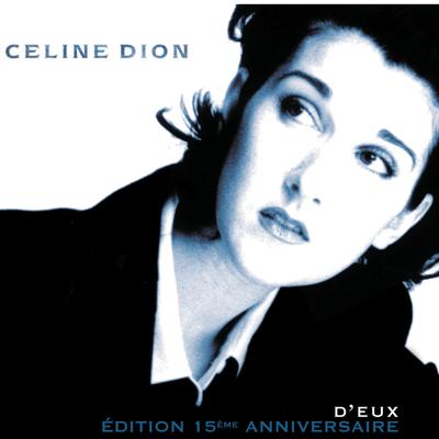 J'irai où tu iras (with Jean-Jacques Goldman) By Céline Dion's cover