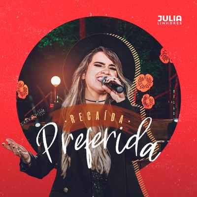 Recaída Preferida By Julia Linhares's cover