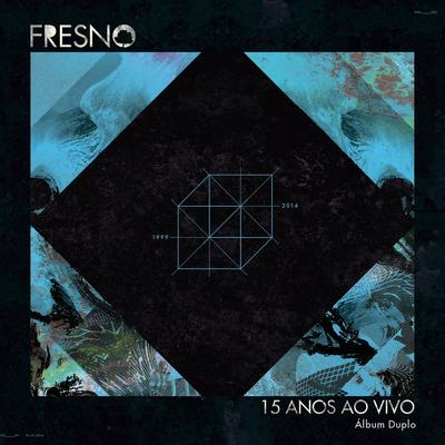 Quebre as Correntes (Ao Vivo) By Fresno's cover