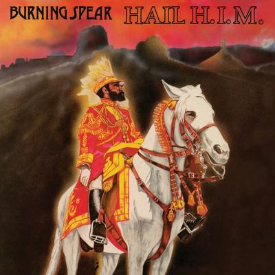 Hail H.I.M (2002 Remastered Version) By Burning Spear's cover