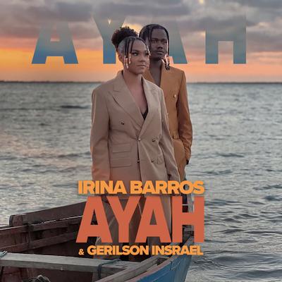 Ayah By Irina Barros, Gerilson Insrael's cover