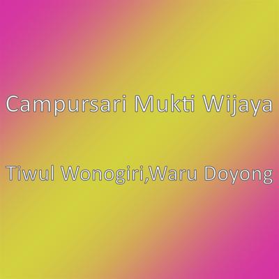 Tiwul Wonogiri, Waru Doyong's cover