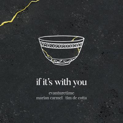 if it's with you's cover