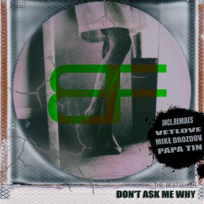 Don't Ask Me Why (Papa Tin Remix)'s cover