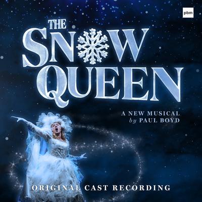 The Snow Queen - A New Musical (Original Cast Recording)'s cover