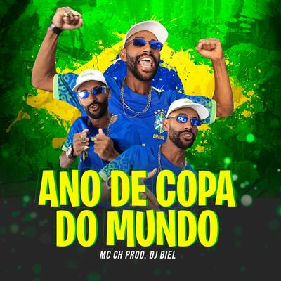 Ano De Copa Do Mundo By MC CH's cover