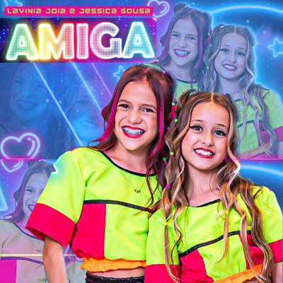 Amiga By Lavinia Joia, Jessica Sousa's cover