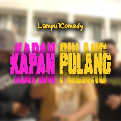 Kapan Pulang's cover