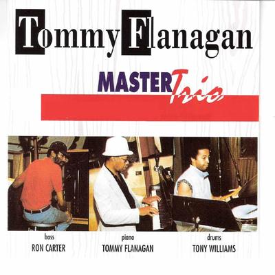 Angel Eyes (Studio) By Tommy Flanagan, Ron Carter-Bass, Tony Williams-Drums's cover