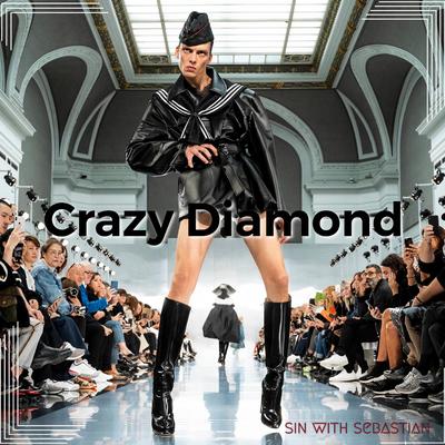 Crazy Diamond (Short Runway Edit) By sin with sebastian's cover