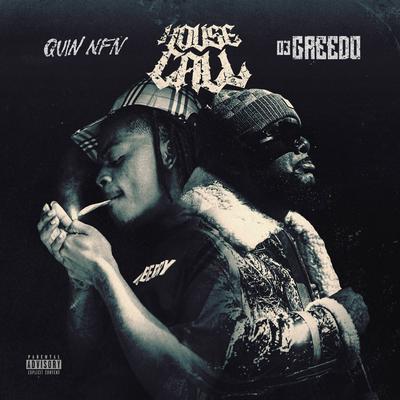 House Call By Quin Nfn, 03 Greedo's cover