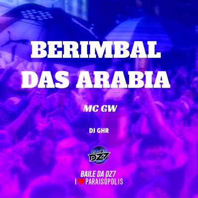 Berimbal das Arabia By DJ GHR, Mc Gw's cover