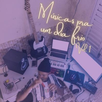 Musicas pra um Dia Frio, Vol. 1 (Cover)'s cover