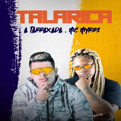 Talarica By A TARRAXADA, MC Myres's cover