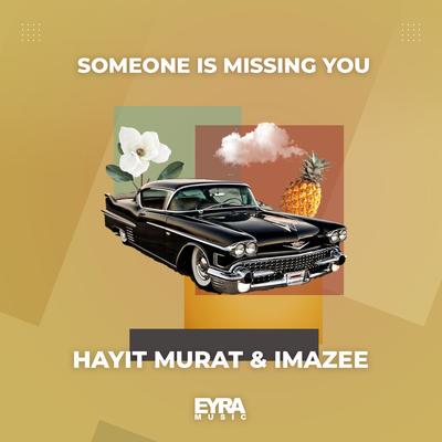 Someone is missing you By Imazee, Hayit Murat's cover