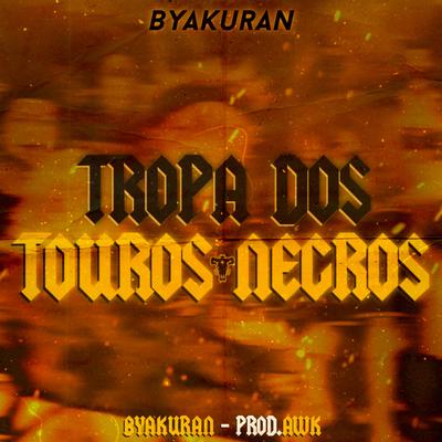 A Tropa dos Touros Negros's cover