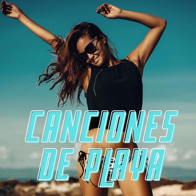 Canciones de Playa: Música House, Electrónica y Chill para Fiesta en la Playa, Hora de Verano's cover