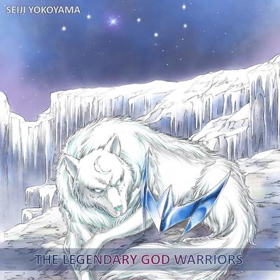 The Legendary God Warriors By Seiji Yokoyama's cover