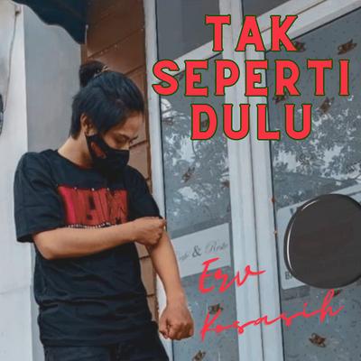 Tak Seperti Dulu's cover