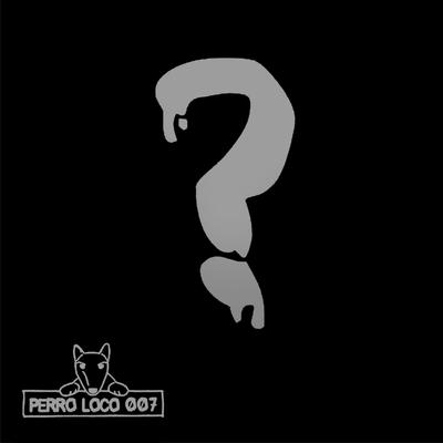 Das Coisas By Perro Loco 007's cover