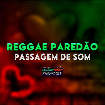 Precisa Ter Fé (Passagem de Som) By Laercio Mister Produções, Laercio Divulgações Oficial's cover