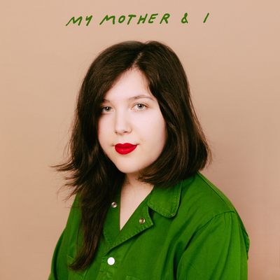 My Mother & I By Lucy Dacus's cover