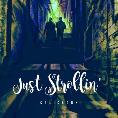 Just Strollin''s cover